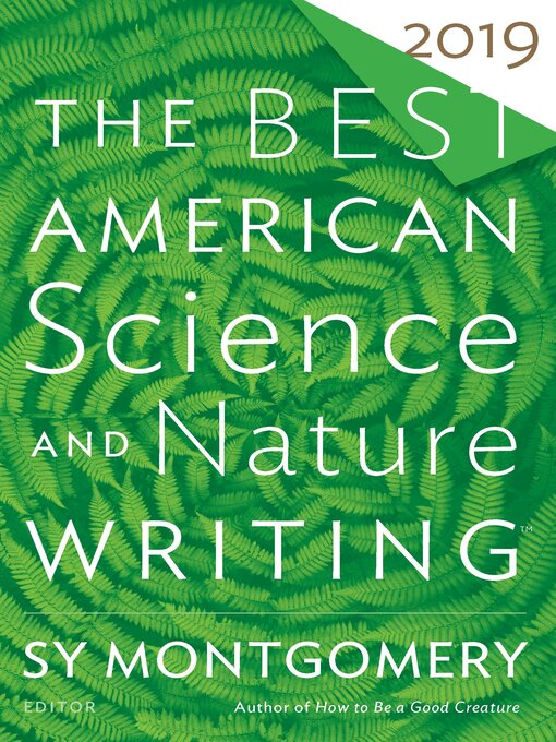 Title details for The Best American Science and Nature Writing 2019 by Sy Montgomery - Available
